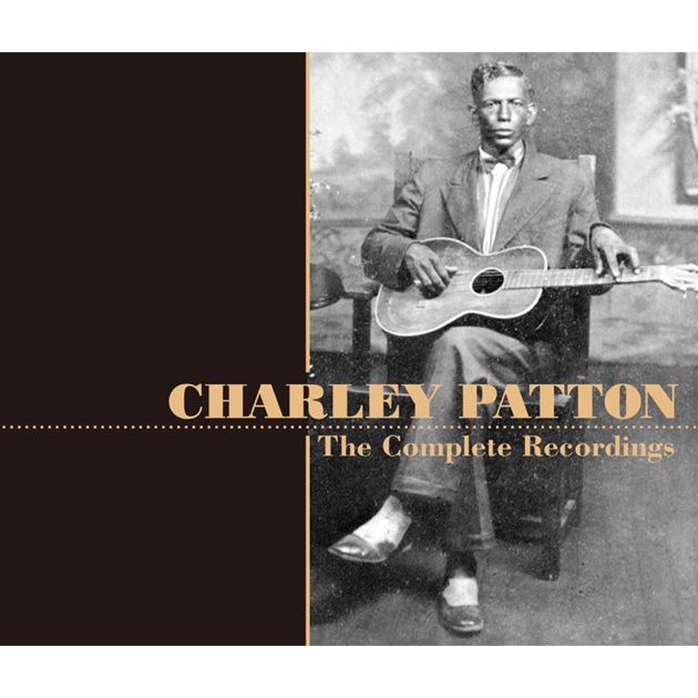 The Best of Charlie Patton - Charley Pattonのアルバム - Apple Music
