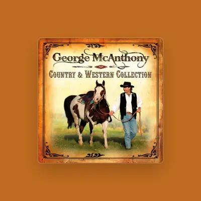 Listen to George McAnthony, watch music videos, read bio, see tour dates & more!