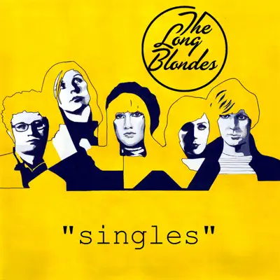 "Singles" - The Long Blondes