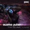 Atomic Pulse - Mateluna (Nosfer Remix) [Nosfer Remix]