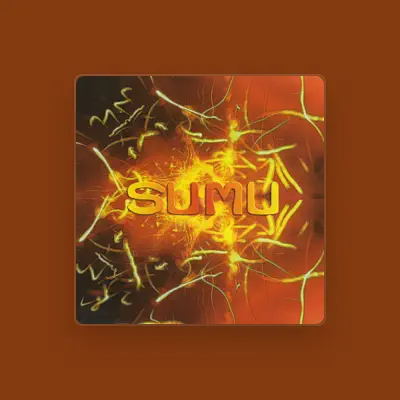 Listen to Sumu, watch music videos, read bio, see tour dates & more!
