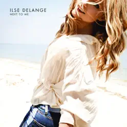 Next To Me - Single - Ilse DeLange