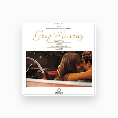 Listen to Greg Murray, watch music videos, read bio, see tour dates & more!