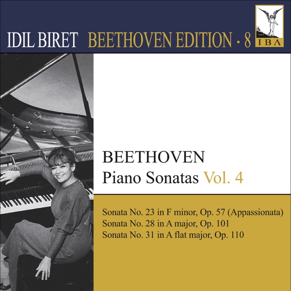Beethoven Edition, Vol. 8: Piano Sonatas, Vol. 4 - Nos. 23, 28, 31