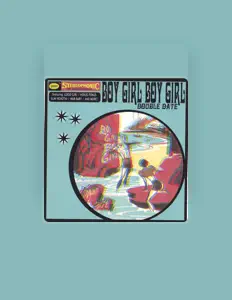 Boy Girl Boy Girlを聴いたり、ミュージックビデオを鑑賞したり、経歴やツアー日程などを確認したりしましょう！