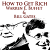How To Get Rich - Warren E. Buffett & Bill Gates - Single - Warren Buffett new Single