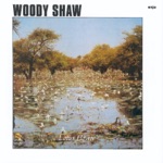 Woody Shaw - Rahsan's Run