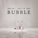 Bubble Single Edit Single