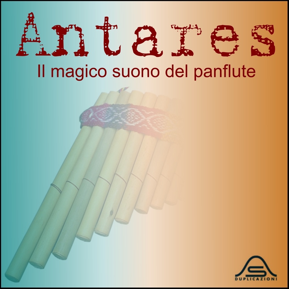Обложка альбома «Il magico suono del panflute» — Antares