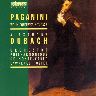 Paganini: Violin Concertos No. 3 & No. 6