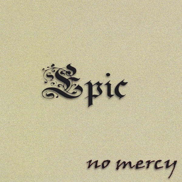 Epic - EP - No Mercy