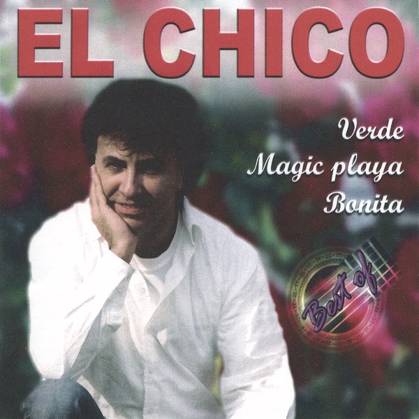 Best of el CHICO