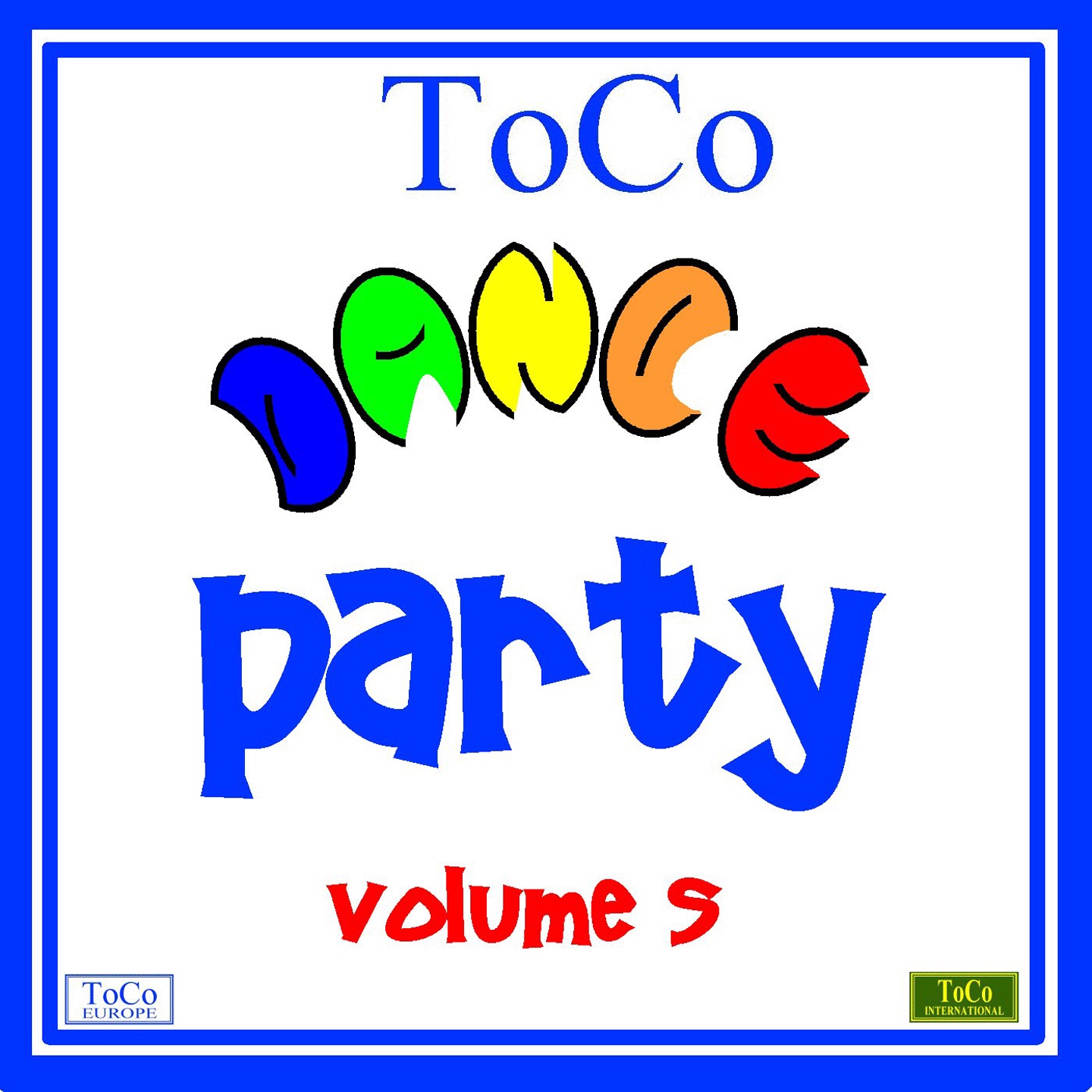 ToCo Dance Party - Vol. 5