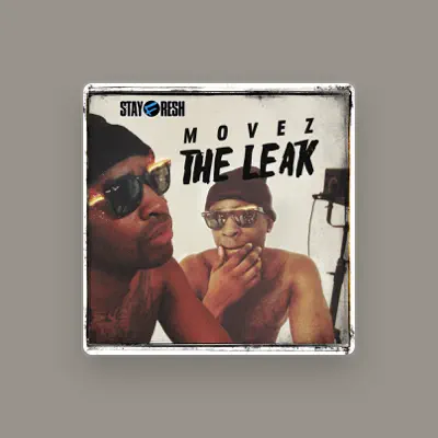 Listen to Movez, watch music videos, read bio, see tour dates & more!