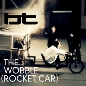 The Wobble (Rocket Car)