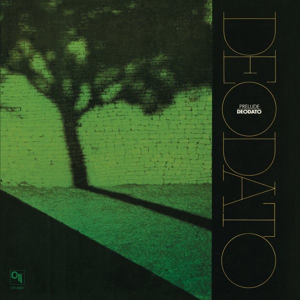 Обложка альбома «Prelude (CTI Records 40th Anniversary Edition)» — Deodato