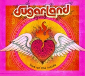 Sugarland - All I Want To Do