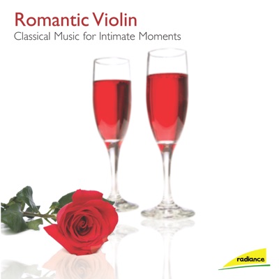 Romantic Violin - Classical Music for Intimate Moments