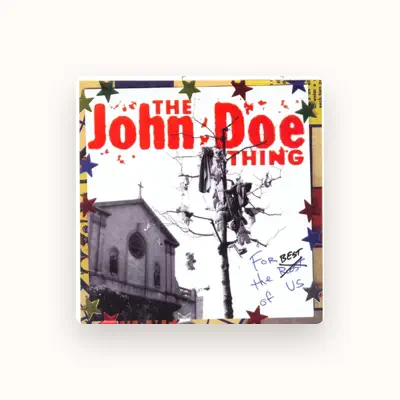Listen to The John Doe Thing, watch music videos, read bio, see tour dates & more!