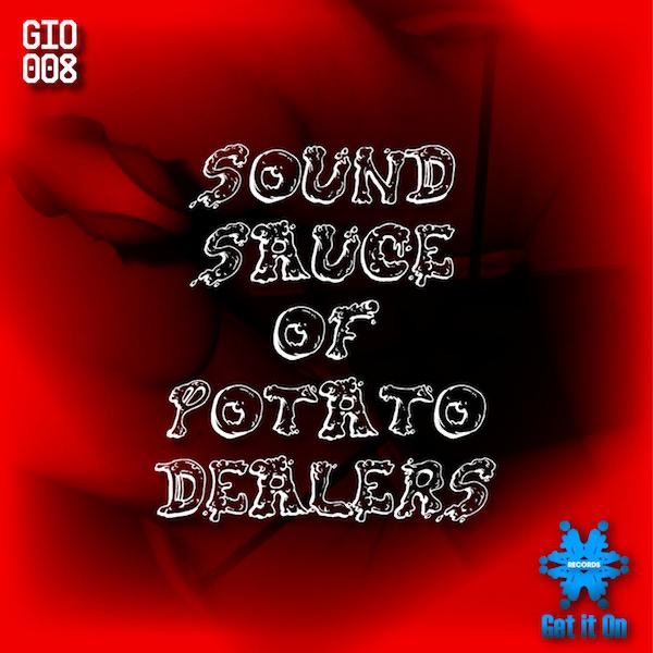 Sound Sauce of Potato Dealers