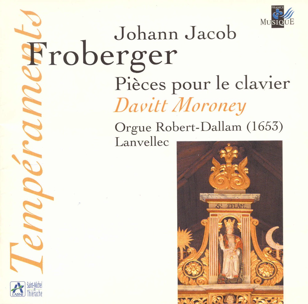 Обложка альбома «Froberger: Pièces Pour Le Clavier (Orgue Robert-Dallam, Lanvellec)» — Davitt Moroney
