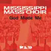 The Mississippi Mass Choir - God Made Me (Radio Edit)
