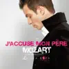 Mozart l'Opéra Rock - J'accuse Mon Père