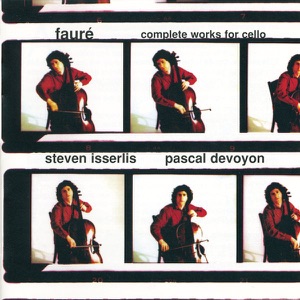 Fauré: Complete Cello Works