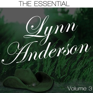 The Essential Lynn Anderson, Vol. 3