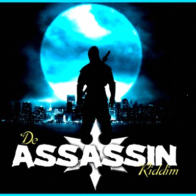 De Assassin Riddim - Single