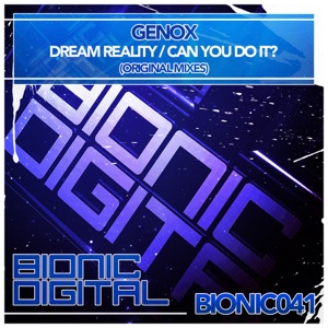 Dream Reality / Can You Do It? - Single