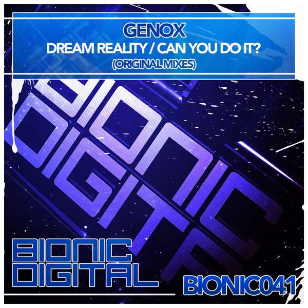 Dream Reality / Can You Do It? - Single