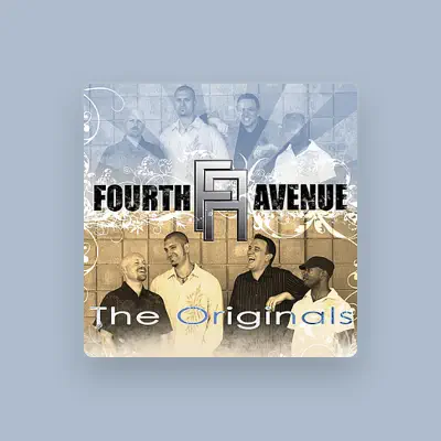 Listen to Fourth Avenue, watch music videos, read bio, see tour dates & more!