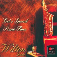 Let's Spend Some Time - Wilton Felder