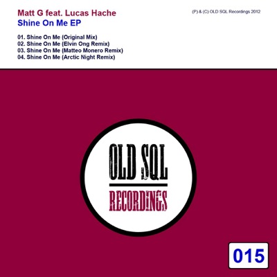 Shine On Me (feat. Lucas Hache) - EP