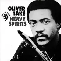 Heavy Spirits — Oliver Lake