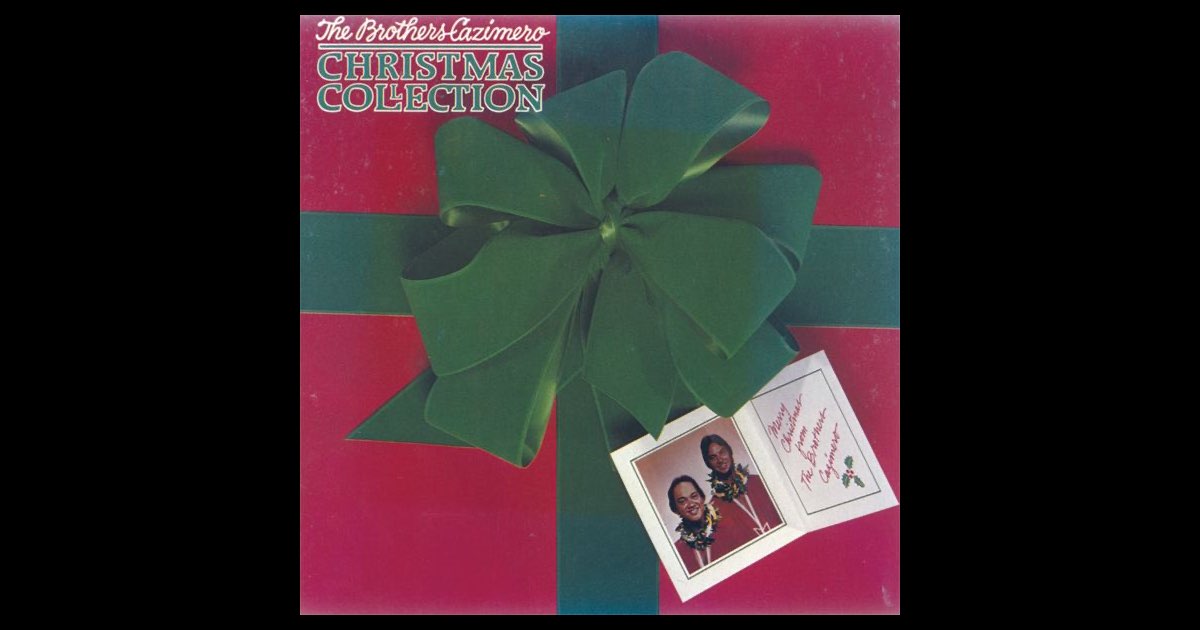 Christmas Collection - The Brothers Cazimeroのアルバム