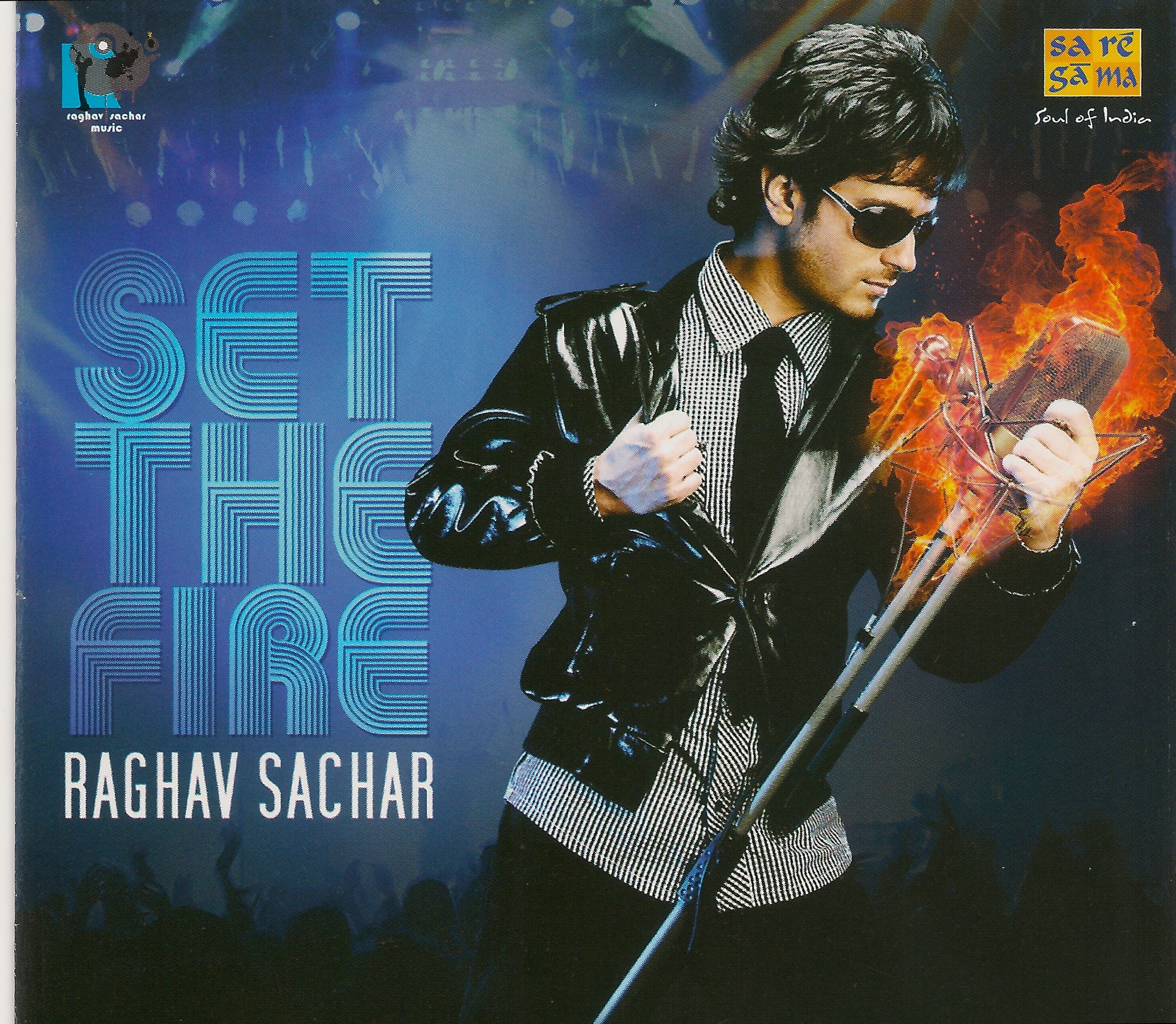 Set the Fire - Single by Raghav Sachar album cover