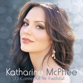 Katharine McPhee - O Come All Ye Faithful