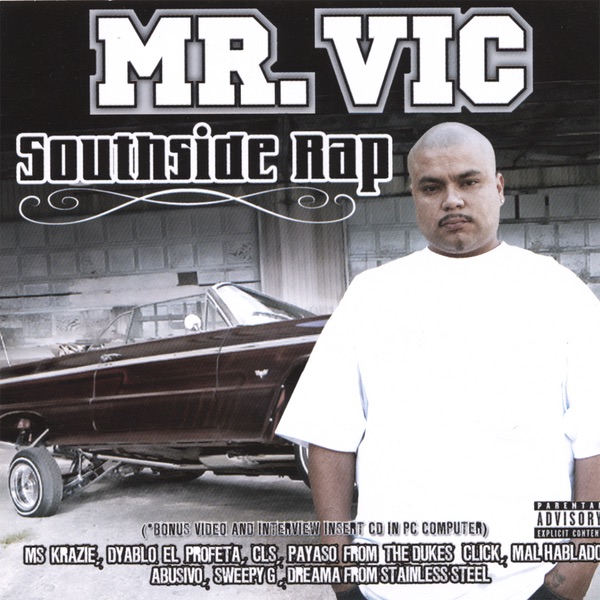 South Side Rap Featuring the Heavy Hitters In the Chicano Rap Game