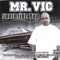 Till the Casket Drops Featuring Dee - Mr. Vic lyrics