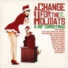 A Change for the Holidays - A Hip Christmas