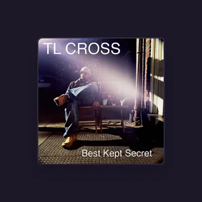 Listen to T L Cross, watch music videos, read bio, see tour dates & more!