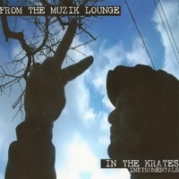 In The Krates - The Muzik Lounge