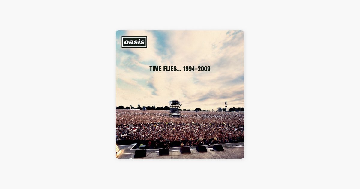 Time Flies1994-2009 - オアシスのアルバム - Apple Music