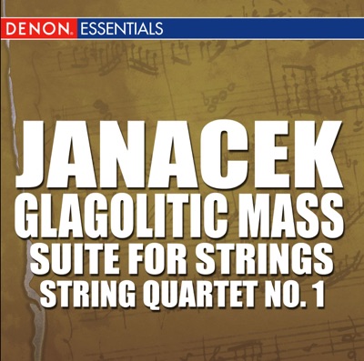 Janáček: Glagolitic Mass - Suite for String Orchestra