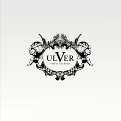 Wars of the Roses - Ulver