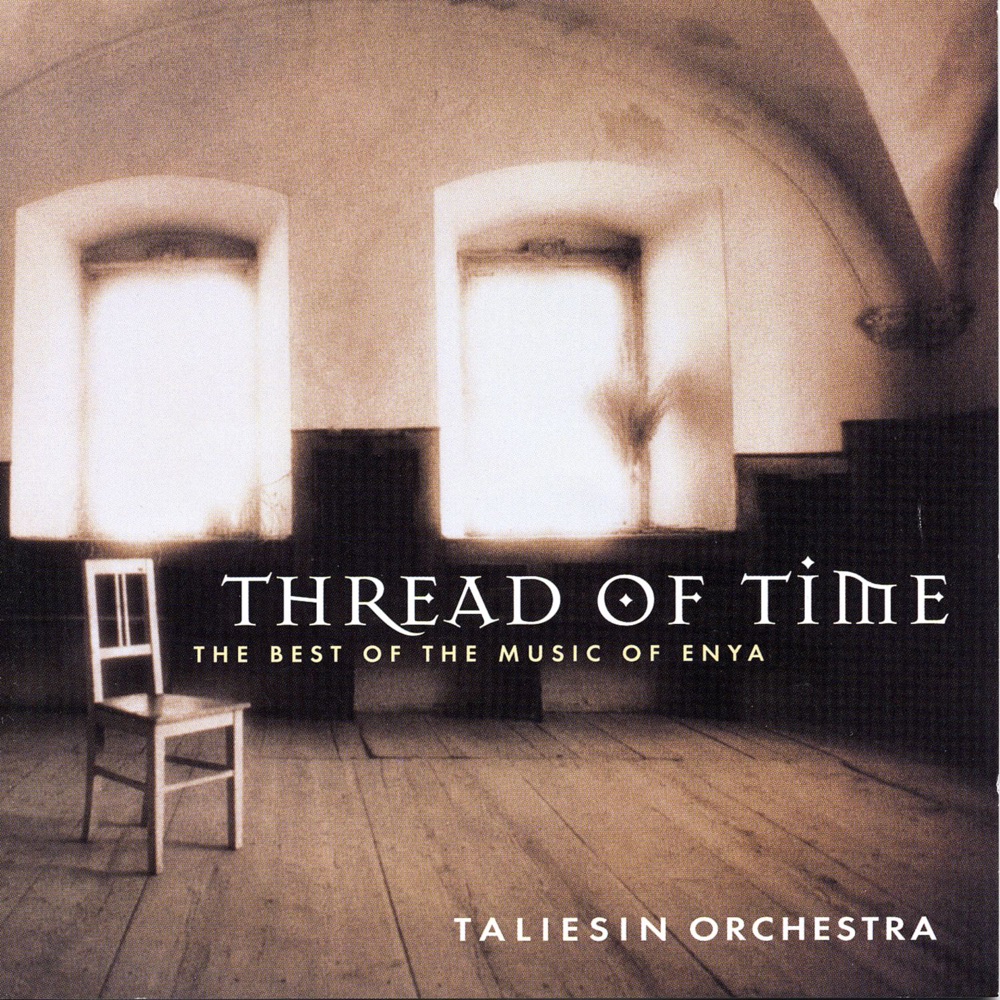 Обложка альбома «Thread of Time - The Best of the Music of Enya» — Taliesin Orchestra