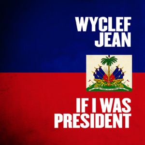 If I Was President - Single