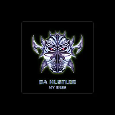 Listen to Da Hustler, watch music videos, read bio, see tour dates & more!